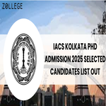 IACS Kolkata PhD Admission 2025 Selected Candidates List Out